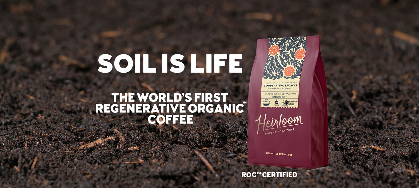 Regenerative coffee, heirloom coffee roasters, sustainable coffee, regenerative organic